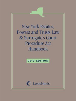New York Estates Powers and Trusts Law Surrogate s Court Procedure
